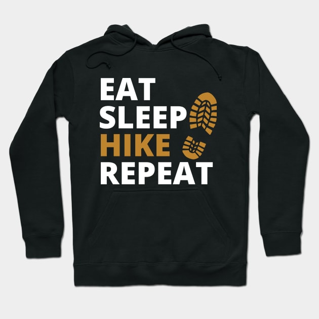 Eat Sleep Hike Repeat Hoodie by mksjr